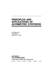 Cover of: Principles and applications of asymmetric synthesis | Guo-Qiang Lin