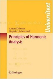 Cover of: Principles of harmonic analysis by Anton Deitmar