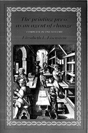 Cover of: The printing press as an agent of change by Elizabeth L. Eisenstein