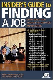 Cover of: Insider's Guide To Finding A Job by Wendy S. Enelow, Shelly Goldman