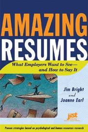 Cover of: Amazing résumés: what employers want to see- and how to say it