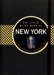 Cover of: The Little Black Book of New York: The Essential Guide to the Quintessential City (Little Black Book Series)