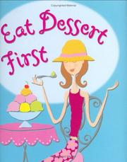 Cover of: Eat Dessert First (Charming Petite Series)