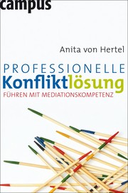 Professionelle Konfliktlo sung by Anita von Hertel