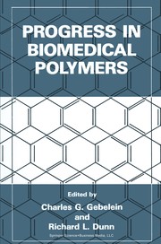Cover of: Progress in Biomedical Polymers | Charles G. Gebelein