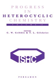 Cover of: Progress in heterocyclic chemistry: A critical review of the 2000 literature preceded by two chapters on current heterocyclic topics