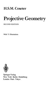 Projective Geometry by H. S. M. Coxeter