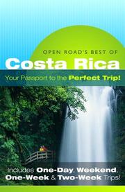 Cover of: Open Road's Best of Costa Rica, 1st Edition (Open Road Travel Guides Costa Rica Guide)