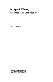 Prospect theory by Peter P. Wakker