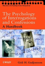 Cover of: The psychology of interrogations and confessions | Gisli H. Gudjonsson