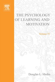 Cover of: The psychology of learning and motivation: advances in research and theory