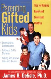 Cover of: Parenting Gifted Kids by James R. Delisle