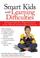 Cover of: Smart Kids with Learning Difficulties