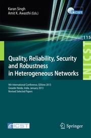 Cover of: Quality, Reliability, Security and Robustness in Heterogeneous Networks by Karan Singh