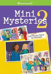 Cover of: Mini Mysteries 2: 20 More Tricky Tales to Untangle (American Girl Library)