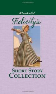 Cover of: Felicity's Short Story Collection (American Girl)