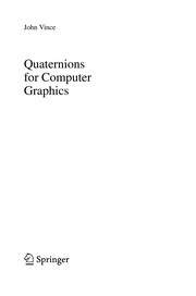 Cover of: Quaternions for computer graphics | Vince, John