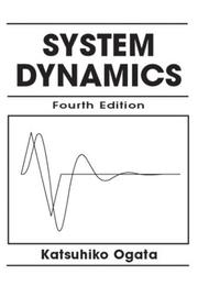 Cover of: System dynamics by Katsuhiko Ogata, Katsuhiko Ogata