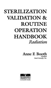 Cover of: Radiation sterilization: validation and routine operations handbook