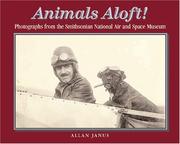 Cover of: Animals Aloft: Photographs from the Smithsonian National Air & Space Museum