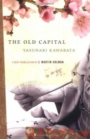 Cover of: The old capital by 川端康成