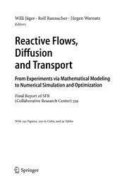 Reactive flows, diffusion and transport by W. Jäger, Rolf Rannacher, J. Warnatz