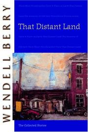 Cover of: That Distant Land by Wendell Berry