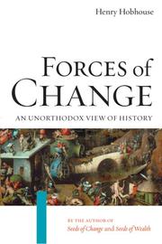 Cover of: Forces of change by Henry Hobhouse