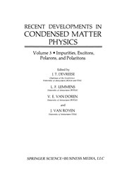 Cover of: Recent Developments in Condensed Matter Physics | J. T. Devreese