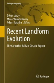 Cover of: Recent Landform Evolution | DГ©nes LГіczy
