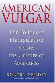 Cover of: American Vulgar by Robert Grudin