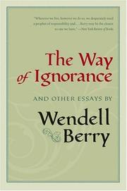 Cover of: The Way of Ignorance by Wendell Berry