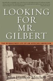 Looking for Mr. Gilbert by John Hanson Mitchell