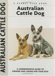 Cover of: Australian cattle dog by Charlotte Schwartz