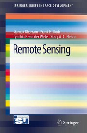 Remote Sensing by Siamak Khorram