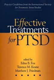 Cover of: Effective Treatments for PTSD: Practice Guidelines from the International Society for Traumatic Stress Studies