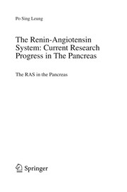 Cover of: The Renin-Angiotensin System: Current Research Progress in The Pancreas: The RAS in the Pancreas