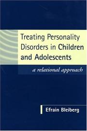 Cover of: Treating Personality Disorders in Children and Adolescents: A Relational Approach