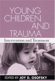 Cover of: Young Children and Trauma by Joy D. Osofsky