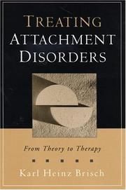 Cover of: Treating Attachment Disorders by Karl Heinz Brisch