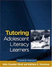 Cover of: Tutoring Adolescent Literacy Learners by Kelly Chandler-Olcott, Kathleen A. Hinchman