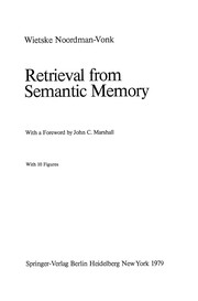 Cover of: Retrieval from Semantic Memory | Wietske Noordman-Vonk