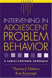 Cover of: Intervening in Adolescent Problem Behavior: A Family-Centered Approach
