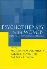 Psychotherapy with women by Marsha Pravder Mirkin, Barbara F. Okun