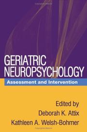 Cover of: Geriatric neuropsychology: assessment and intervention