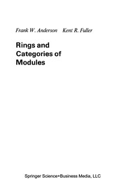 Cover of: Rings and categories of modules | Anderson, Frank W.
