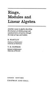 Cover of: Rings, modules and linear algebra | B. Hartley