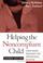 Cover of: Helping the Noncompliant Child, Second Edition