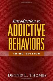 Introduction to addictive behaviors by Dennis L. Thombs