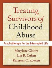 Cover of: Treating Survivors of Childhood Abuse by Marylene Cloitre, Lisa R. Cohen, Karestan C. Koenen